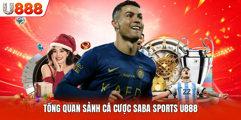 Tổng quan sảnh cá cược Saba Sports U888